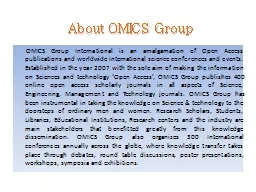 About OMICS Group       OMICS Group International is an amalgamation of Open Access publications 