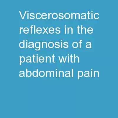 Viscerosomatic Reflexes in the Diagnosis of a Patient with Abdominal Pain