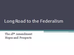 Long Road to the Federalism