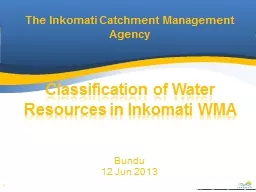 The  I nkomati Catchment Management Agency