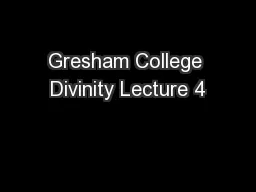 Gresham College Divinity Lecture 4