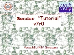 Bender   “Tutorial” v7r0