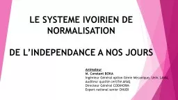 LE SYSTEME IVOIRIEN DE NORMALISATION