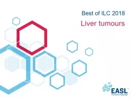 Liver tumours Best of ILC 2018