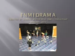 FNMI Drama Created by Sharon Meyer NESD FNMI Consultant
