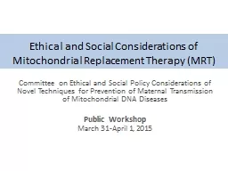 Ethical and Social Considerations of Mitochondrial Replacement Therapy (MRT)