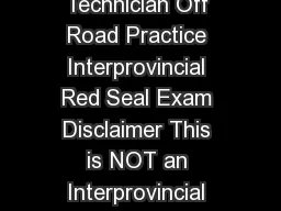 Heav y Equipment Technician Off Road Practice Interprovincial Red Seal Exam Disclaimer
