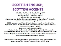 SCOTTISH ENGLISH, SCOTTISH ACCENTS