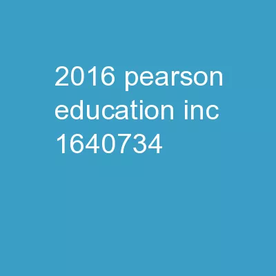 © 2016 Pearson Education, Inc.