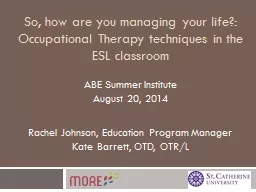 So, how are you managing your life?: Occupational Therapy techniques in the ESL classroom