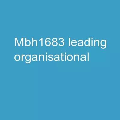 MBH1683   |   Leading  Organisational