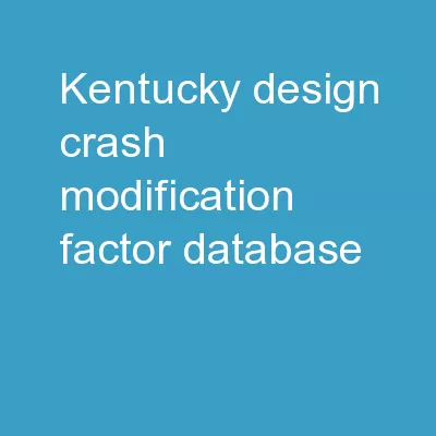 Kentucky Design Crash Modification Factor Database