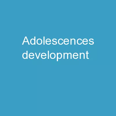 Adolescences development