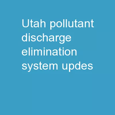 Utah Pollutant Discharge Elimination System (UPDES)