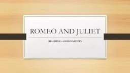 ROMEO AND JULIET READING ASSIGNMENTS