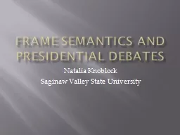 Frame Semantics and Presidential Debates