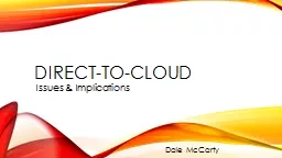 Direct-to-cloud Issues & Implications