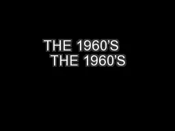 THE 1960’S   THE 1960’S