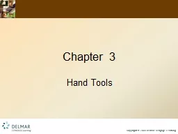 Chapter 3 Hand Tools Objectives