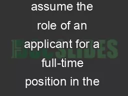 Bell Ringer: You  are to assume the role of an applicant for a full-time position in the