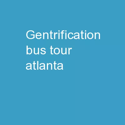 Gentrification Bus Tour Atlanta