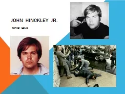John Hinckley Jr. Tanner