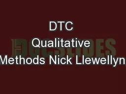DTC Qualitative Methods Nick Llewellyn,