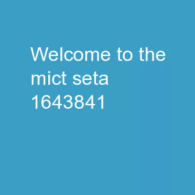 WELCOME TO THE MICT   SETA
