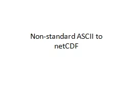 Non-standard ASCII to netCDF