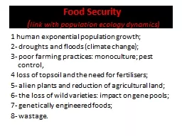 Food Security   ( link with population ecology dynamics)