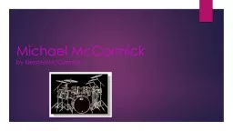 Michael McCormick      by Kiersten McCormick