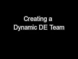 Creating a Dynamic DE Team
