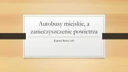 Autobusy miejskie, a zanieczyszczenie powietrza