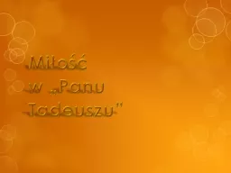 Miłość  w „Panu Tadeuszu”