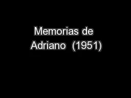 Memorias de Adriano  (1951)