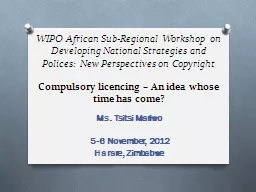 WIPO African Sub-Regional Workshop on Developing National Strategies and Polices:  New Perspective