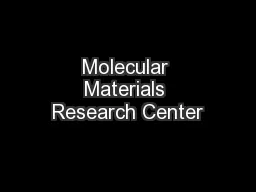 Molecular Materials Research Center