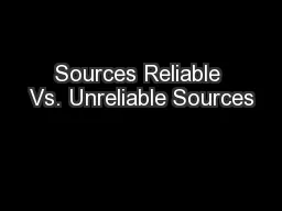 Sources Reliable Vs. Unreliable Sources