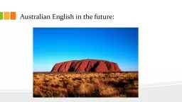 Australian English in the future: