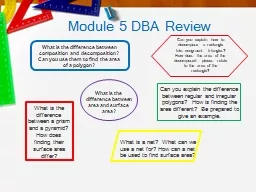 Module 5 DBA Review What is the difference between composition and decomposition?  Can you use them