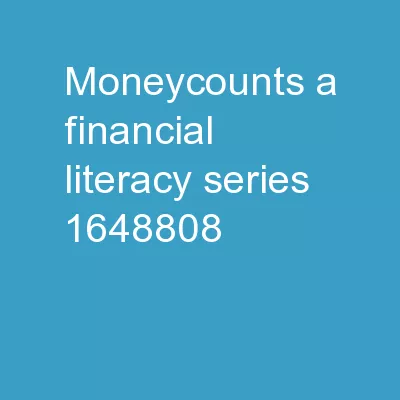 MoneyCounts :  A Financial Literacy Series