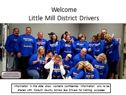 Welcome Little Mill District Drivers