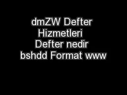 dmZW Defter Hizmetleri  Defter nedir bshdd Format www