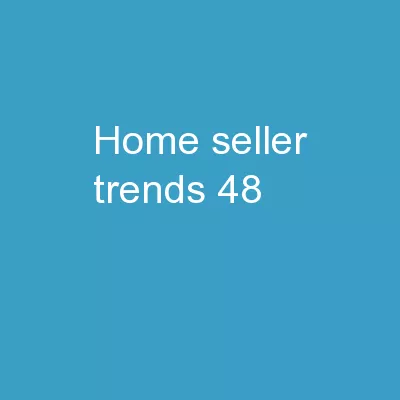 Home Seller Trends  48