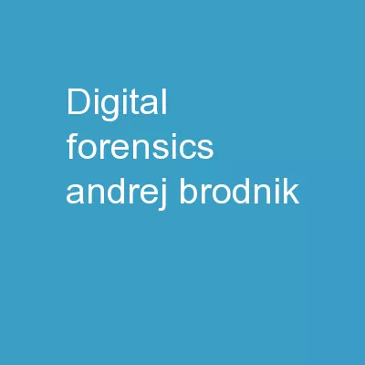 Digital forensics Andrej Brodnik