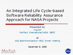 An Integrated Life Cycle-based Software Reliability Assurance Approach for NASA Projects
