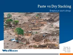 Paste vs Dry Stacking Presented by: