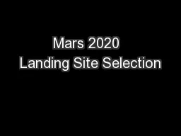 Mars 2020  Landing Site Selection