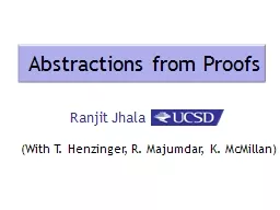 Ranjit   Jhala     Abstractions from Proofs