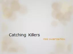 Catching Killers FIRE INVESTIGATION